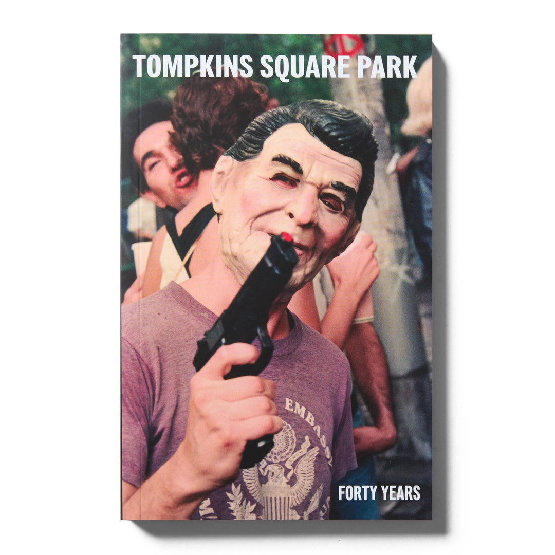 Tompkins Square Park: Forty Years
